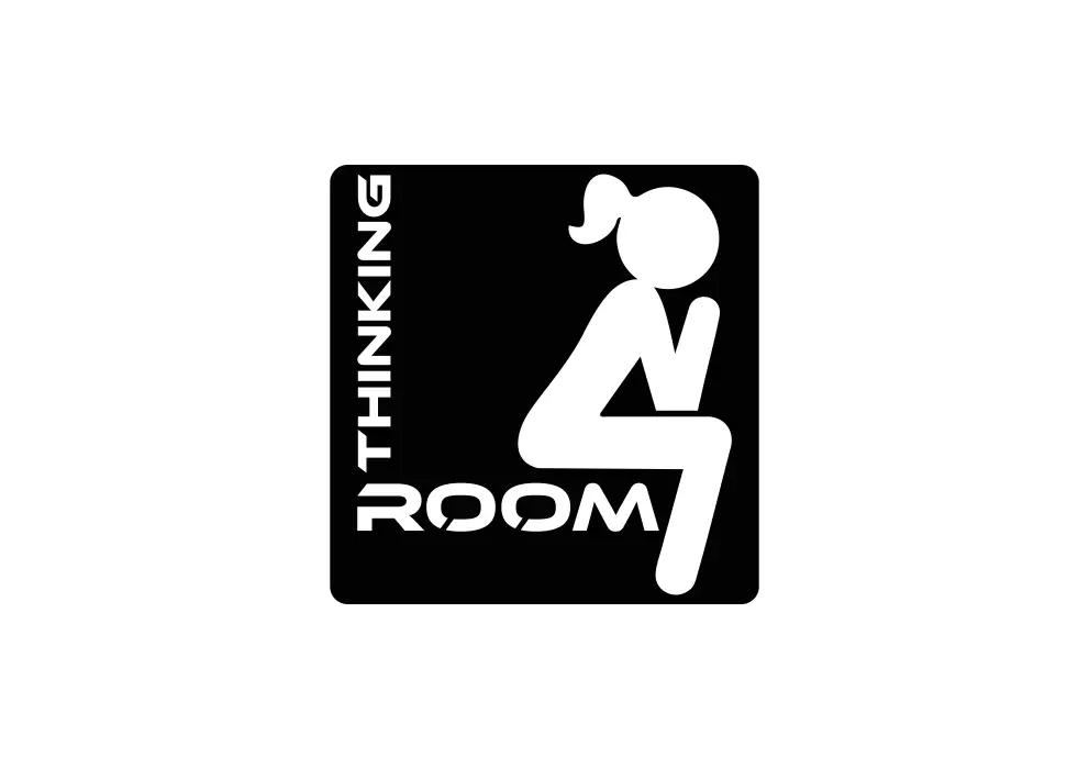 Insemn metal toaleta femei Thinking room - limba engleza