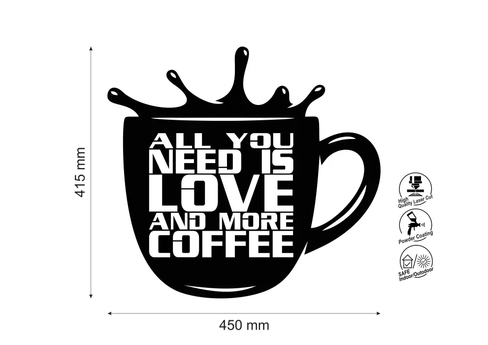 Decoratiune perete metal ibric cafea inscriptionat All you need is love and more coffee - limba engleza