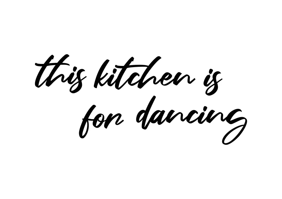 Inscriptie metal This kitchen is for dancing - limba engleza
