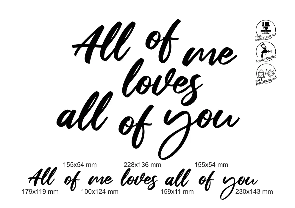Inscriptie metal All of me loves all of you_2 - limba engleza