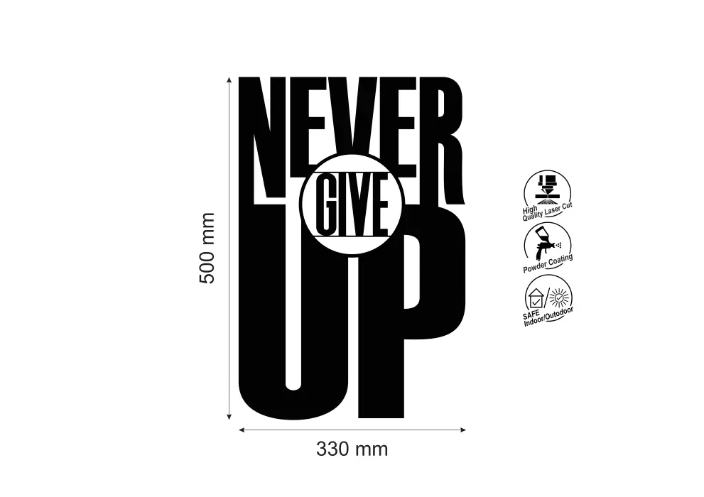Decoratiune perete metal Never give up - limba engleza